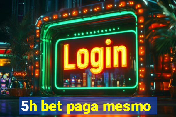 5h bet paga mesmo